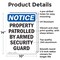 Signmission Patrolled By Armed Security Guard OSHA Notice Sign, Aluminum, 10in W x 14in L, 2PK OS-2PACK-NS-A-1014-V-16330 - alternate 6